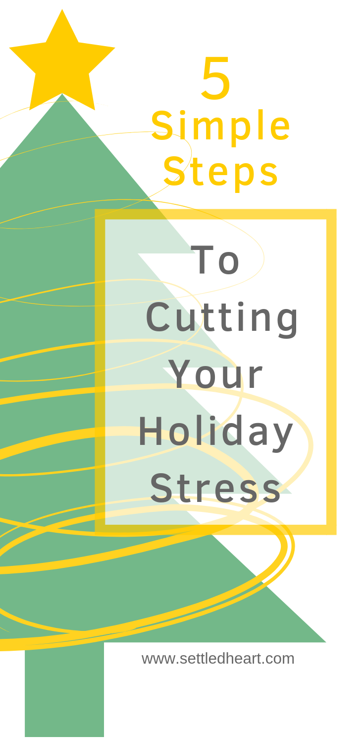 5 Steps to Cutting Holiday Stress